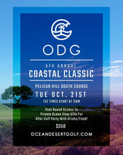 Load image into Gallery viewer, 5th Annual ODG Coastal Classic Golf Tournament!!
